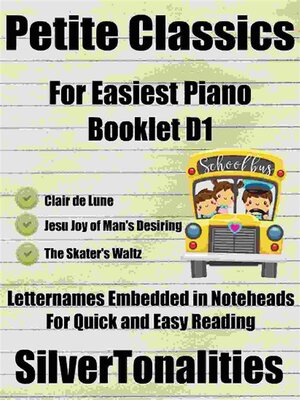 cover image of Petite Classics for Easiest Piano Booklet D1